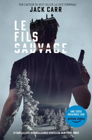 Le fils sauvage. Savage son - Jack Carr