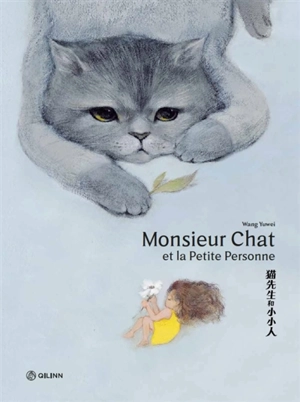 Monsieur Chat et la petite personne - Yuwei Wang