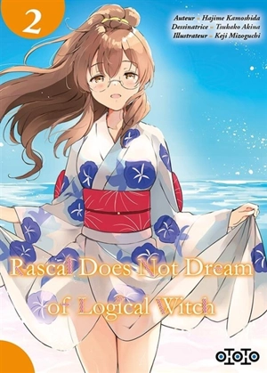 Rascal does not dream of logical witch. Vol. 2 - Hajime Kamoshida