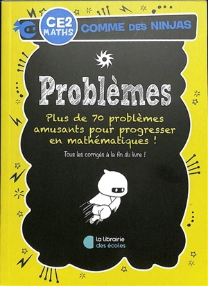 Problèmes CE2, maths : plus de 70 problèmes amusants pour progresser en mathématiques ! - Gareth Moore