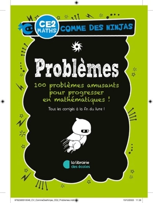 Problèmes CE2, maths : 100 problèmes amusants pour progresser en mathématiques ! - Gareth Moore