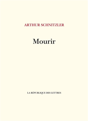Mourir - Arthur Schnitzler