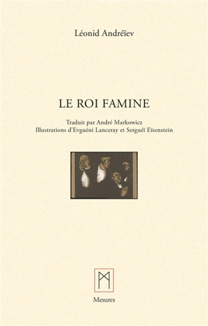 Le Roi famine - Andreïev, Leonid