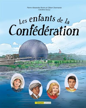 Les enfants de la Confédération - Pierre-Alexandre Bonin