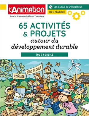 65 ACTIVITES ET PROJETS AUTOUR DU DEVELOPPEMENT DURABLE - Florent Contassot