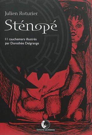 Sténopé : 11 cauchemars - Julien Roturier