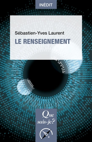 Le renseignement - Sébastien Laurent