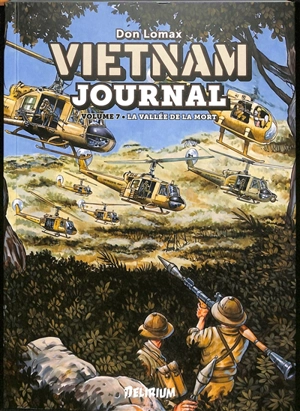 Vietnam journal. Vol. 7. La Vallée de la mort - Don Lomax