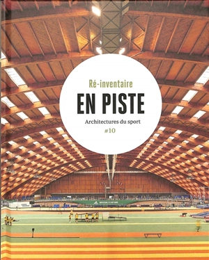 En piste : architectures du sport