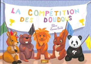 La compétition des doudous - Céline Lamour-Crochet