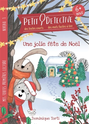 Petit détective. Une jolie fête de Noël - Dominique Torti