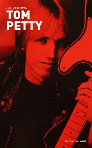 Tom Petty - Jean-Do Bernard