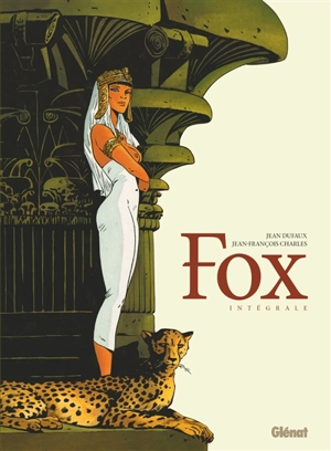 Fox : intégrale - Jean Dufaux