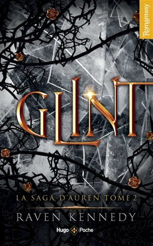 La saga d'Auren. Vol. 2. Glint - Raven Kennedy