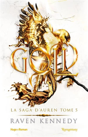 La saga d'Auren. Vol. 5. Gold - Raven Kennedy