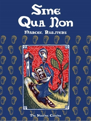 Sine qua non - Marcel Ruijters