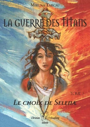 Le choix de Selenae - Tarcau, Miruna