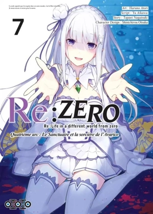 Re:Zero : Re:Life in a different world from zero : quatrième arc, le sanctuaire et la sorcière de l'avarice. Vol. 7