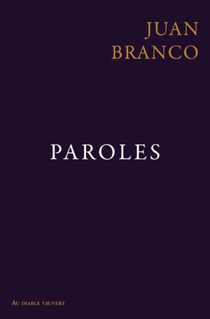 Paroles - Juan Branco