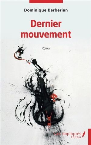 Dernier mouvement - Dominique Berberian