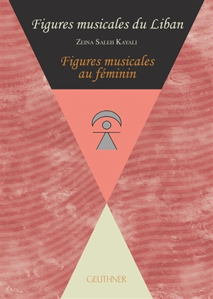 Figures musicales au féminin - Zeina Saleh Kayali