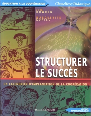 Structurer le succès : un calendrier d'implantation de la coopération - Howden, Jim