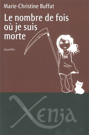 Le nombre de fois où je suis morte - Marie-Christine Buffat