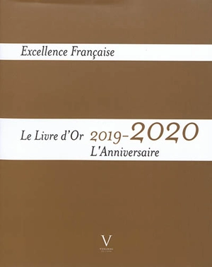 Excellence française : le livre d'or 2019-2020, l'anniversaire - Maurice Tasler