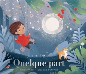 Quelque part - Jeanne Willis