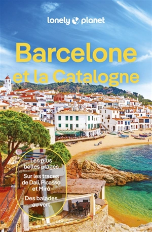 Barcelone et la Catalogne - Emilie Thièse