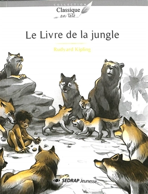 Le livre de la jungle - Rudyard Kipling