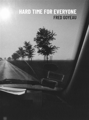 Hard time for everyone - Fred Goyeau