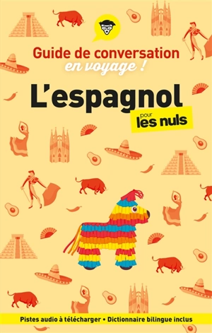 L'espagnol pour les nuls en voyage ! : guide de conversation - David Tarradas-Agea