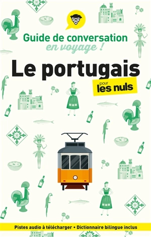 Le portugais pour les nuls en voyage ! : guide de conversation - Karen Keller