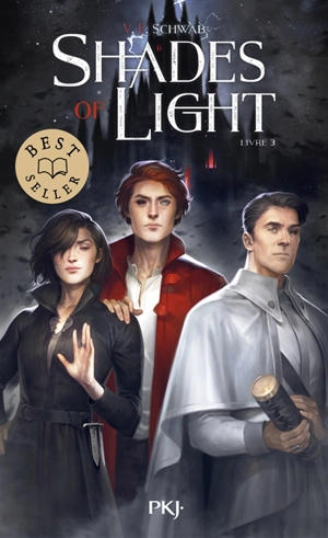 Shades of magic. Vol. 3. Shades of light - Victoria Schwab