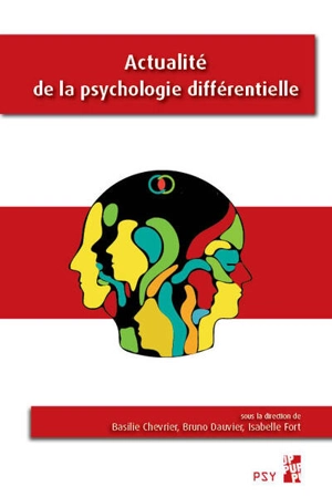 Actualité de la psychologie différentielle - Journées internationales de psychologie différentielle (24 ; 2022 ; Aix-en-Provence, Bouches-du-Rhône)