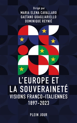L'Europe et la souveraineté : approches franco-italiennes 1897-2023