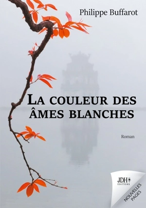 La couleur des âmes blanches - Philippe Buffarot