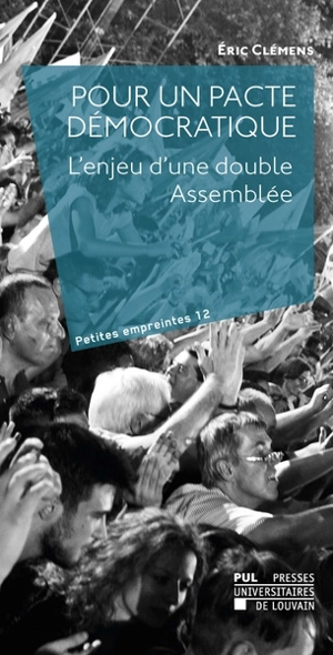 Pour un pacte démocratique : l'enjeu d'une double assemblée - Eric Clemens