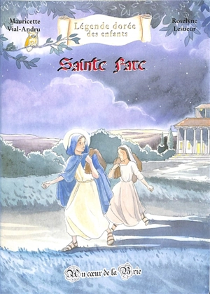 Sainte Fare : au coeur de la Brie - Mauricette Vial-Andru