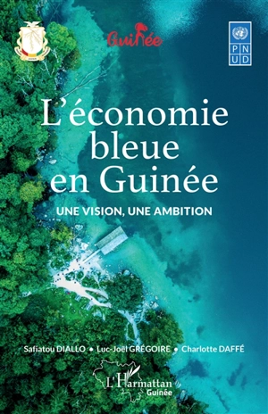 L'économie bleue en Guinée : une vision, une ambition - Safiatou Diallo