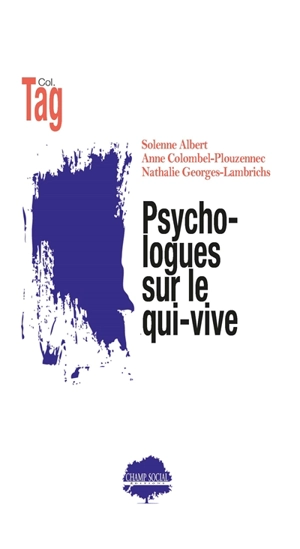 Psychologues sur le qui-vive - Solenne Albert