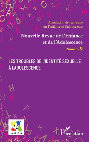 Nouvelle revue de l'enfance et de l'adolescence, n° 9. Les troubles de l'identité sexuelle à l'adolescence