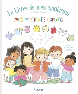 Le livre de mes émotions. Mes meilleurs copains - Stéphanie Couturier