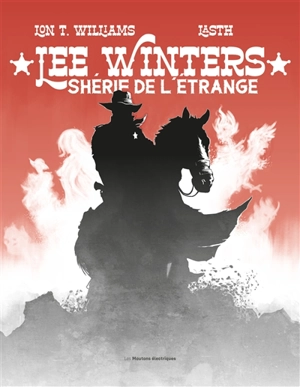 Lee Winters : shérif de l'étrange - Lon Thomas Williams