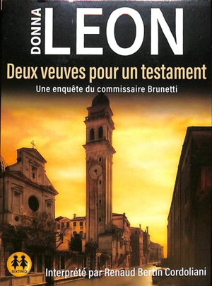 Une enquête du commissaire Brunetti. Deux veuves pour un testament - Donna Leon