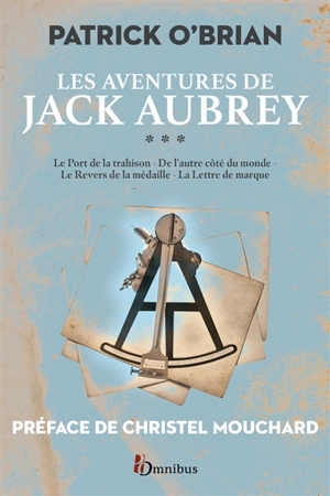 Les aventures de Jack Aubrey. Vol. 3 - Patrick O'Brian