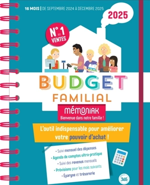 Budget familial 2025 : 16 mois, de septembre 2024 à décembre 2025 : l'outil indispensable pour améliorer votre pouvoir d'achat ! - Nesk