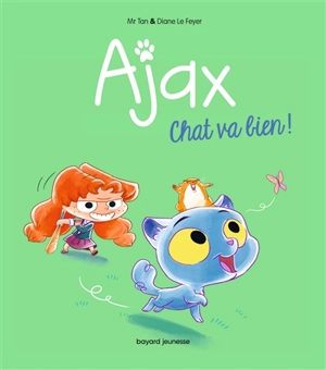 Ajax. Vol. 1. Chat va bien ! - Mr Tan