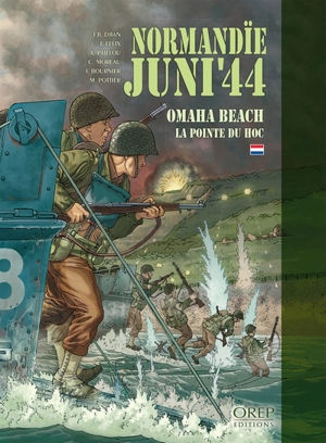 Normandïe, Juni'44. Vol. 1. Omaha Beach : la pointe du Hoc - Jean-Blaise Djian